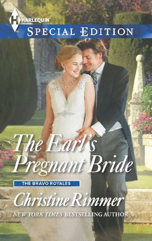 [Bravo Royales Series 08] • BRIDE, Christine Rimmer - THE BRAVO ROYALES 08 - THE EARL'S PREGNANT